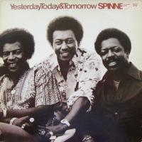 Виниловая пластинка SPINNERS / YESTERDAY TODAY AND TOMORROW (1LP)